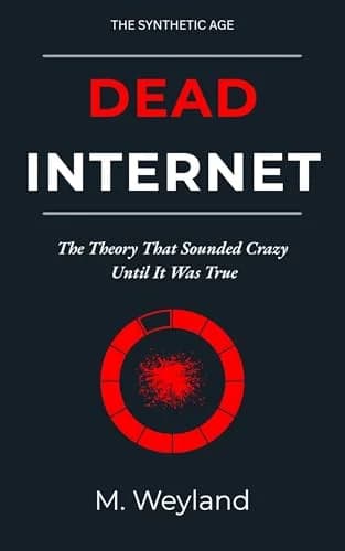 Cover of Dead Internet by M. Weyland